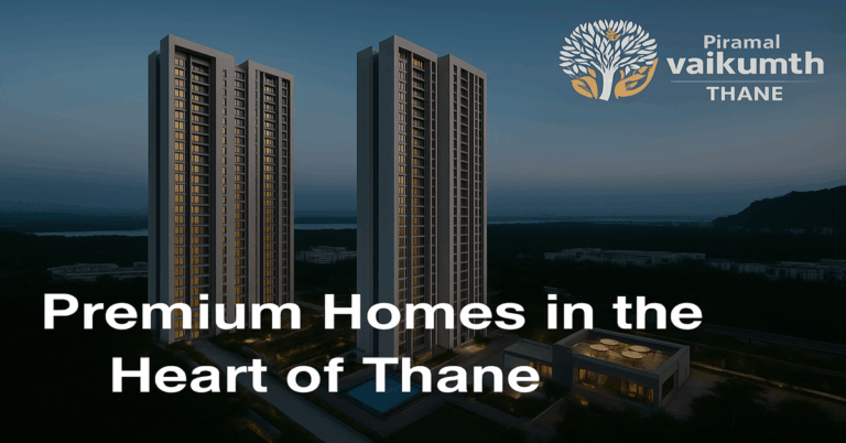Piramal Vaikunth in Thane West at Balkum